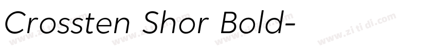 Crossten Shor Bold字体转换 Crossten Shor Bold字体转换